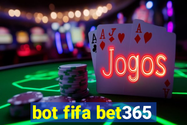 bot fifa bet365